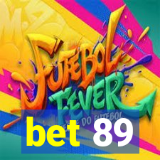 bet 89